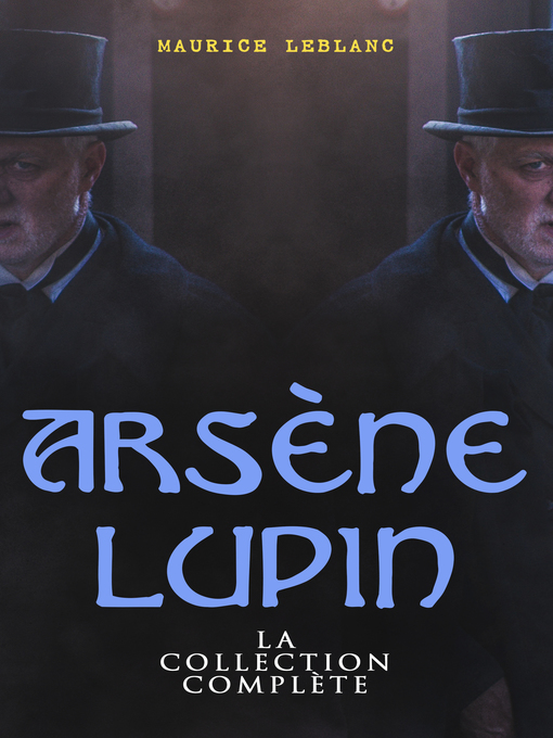 Title details for Arsène Lupin by Maurice Leblanc - Wait list